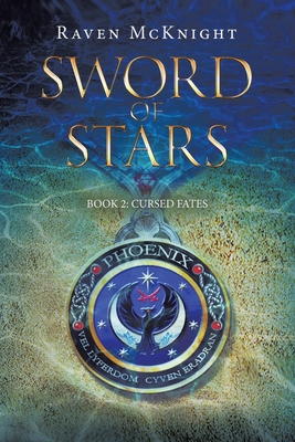 Coperta cărții 'Sword of Stars: Book 2: Cursed Fates - Raven Mcknight'