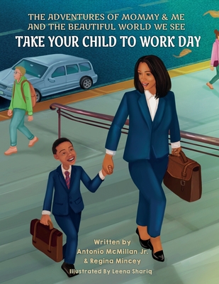 Take Your Child to Work Day - Antonio Mcmillan