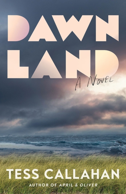 Dawnland - Tess Callahan