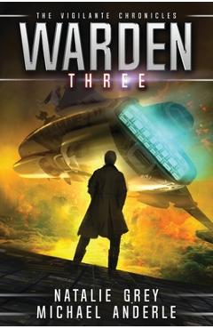 Poza produsului Warden: The Vigilante Chronicles Book 3 - Natalie Grey