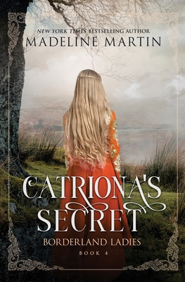 Coperta cărții 'Catriona's Secret - Madeline Martin'