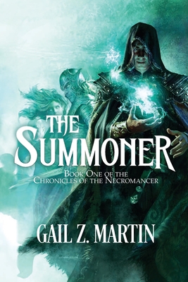 The Summoner - Gail Z. Martin