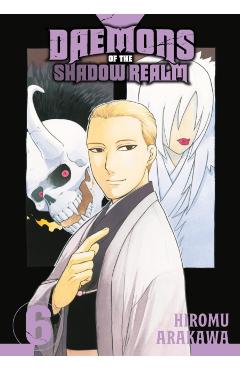 Daemons of the Shadow Realm 06 - Hiromu Arakawa
