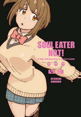 Soul Eater Not!: The Perfect Edition 03 - Atsushi Ohkubo