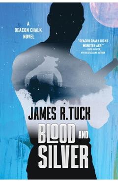 Poza produsului Blood and Silver - James R. Tuck