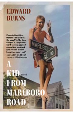 Coperta cărții A Kid from Marlboro Road - Edward Burns
