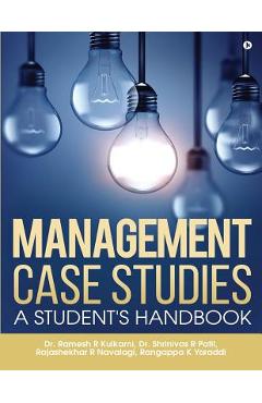 Coperta cărții 'Management Case Studies: A Student's Handbook - Dr Shrinivas R. Patil'