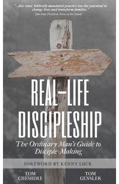 Poza produsului Real-Life Discipleship: The Ordinary Man's Guide to Disciple-Making - Tom Cheshire