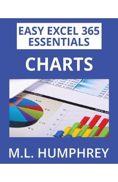 Coperta cărții 'Excel 365 Charts - M. L. Humphrey'