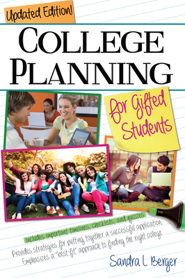 Coperta cărții 'College Planning for Gifted Students: Choosing and Getting Into the Right College (Updated Ed.) - Sandra L. Berger'