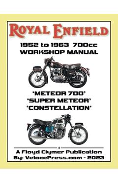 Coperta cărții 'ROYAL ENFIELD 1952-1963 700cc METEOR 700, SUPER METEOR & CONSTELLATION FACTORY WORKSHOP MANUALS - Floyd Clymer'
