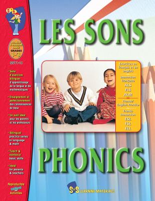 Les Sons/Phonics - A French and English Workbook: Premiere a Troisieme Annee - R. Solski