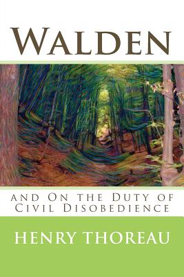 Coperta cărții 'Walden and On the Duty of Civil Disobedience - Henry David Thoreau'