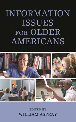 Coperta cărții 'Information Issues for Older Americans - William Aspray'