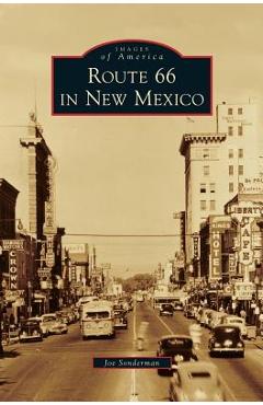 Coperta cărții 'Route 66 in New Mexico - Joe Sonderman'