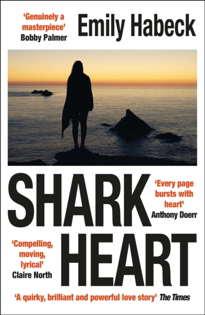 Shark Heart: A Love Story - Emily Habeck