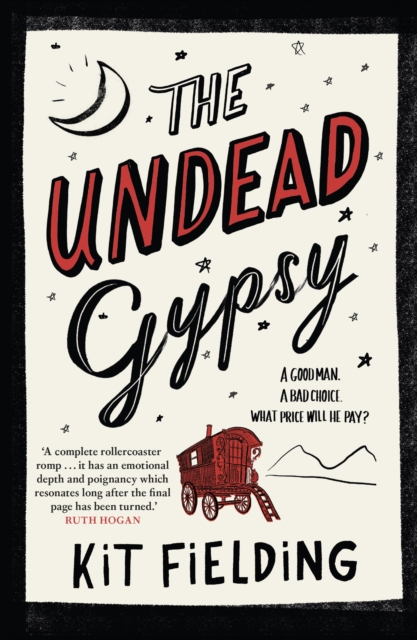 The Undead Gypsy: The Darkly Funny Own Voices Novel - Kit Fielding