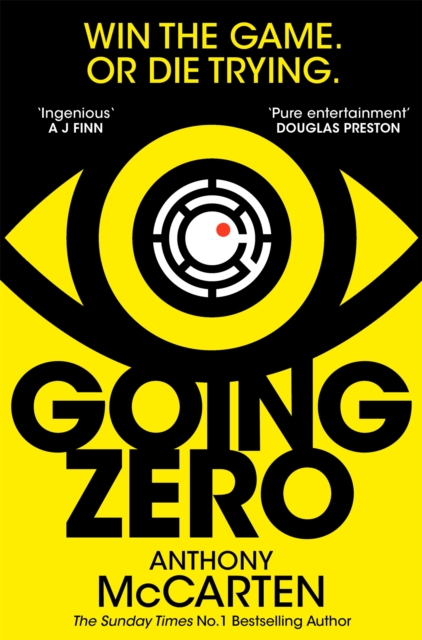 Going Zero: An Addictive, Ingenious Conspiracy Thriller from the No. 1 Bestselling Author of the Darkest Hour - Anthony Mccarten