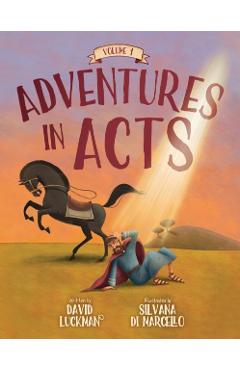 Adventures in Acts Vol. 1 - David Luckman
