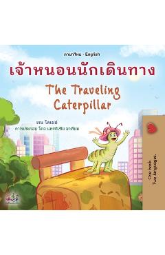 Coperta cărții 'The Traveling Caterpillar (Thai English Bilingual Book for Kids) - Rayne Coshav'