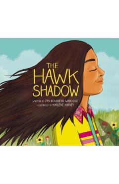 The Hawk Shadow - Jan Bourdeau Waboose