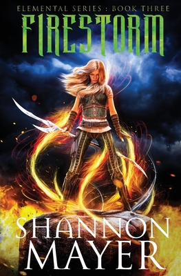 Firestorm - Shannon Mayer