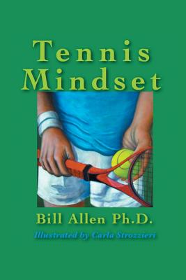 Tennis Mindset - Bill Allen