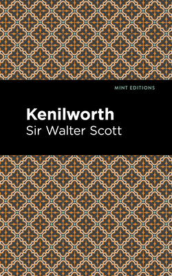 Coperta cărții 'Kenilworth - Scott Walter Sir'