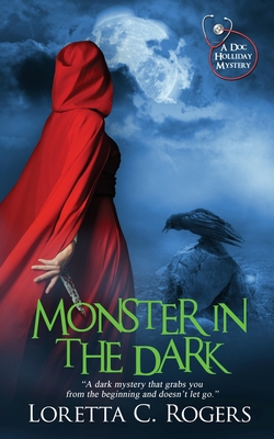 Monster in the Dark - Loretta C. Rogers