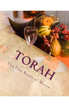 Coperta cărții 'Torah: The Five Books of Moses - Kimberly M. Hartfield'