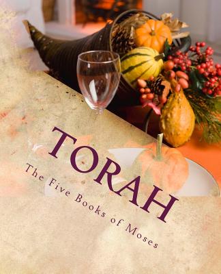Coperta cărții 'Torah: The Five Books of Moses - Kimberly M. Hartfield'
