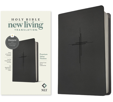 Coperta cărții 'NLT Premium Value Thinline Bible, Filament-Enabled Edition (Leatherlike, Trinity Cross Black) - Tyndale'