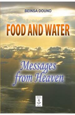 Coperta cărții 'Food and Water - Messages from Heaven - Beinsa Douno'