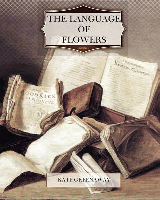 The Language of Flowers - Kate Greenaway