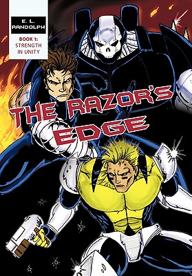 The Razor's Edge: Book 1: Strength in Unity - E. L. Randolph
