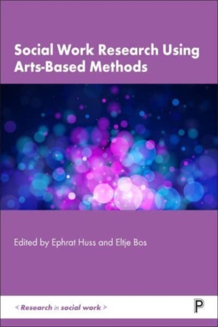 Social Work Research Using Arts-Based Methods - Genevieve Guetemme