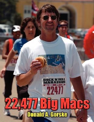 22,477 Big Macs - Donald A. Gorske