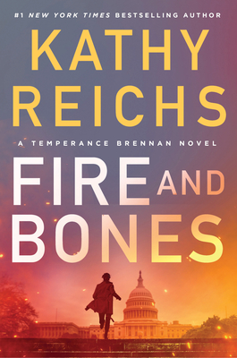 Fire and Bones - Kathy Reichs