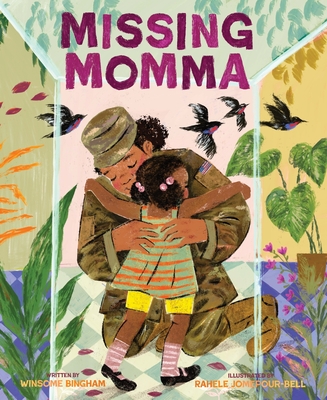 Missing Momma: A Picture Book - Winsome Bingham