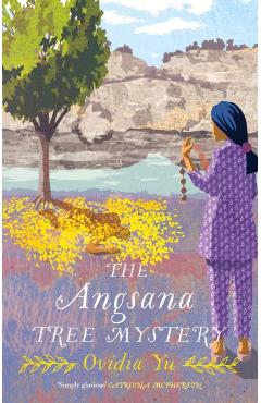 The Angsana Tree Mystery - Ovidia Yu