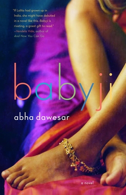 Coperta cărții 'Babyji: Stonewall Book Award Winner - Abha Dawesar'
