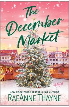 The December Market - Raeanne Thayne