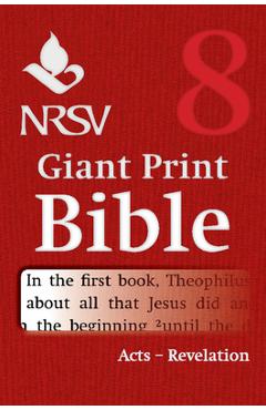 Coperta cărții 'NRSV Giant Print Bible: Volume 8, Acts to Revelation - Bible'