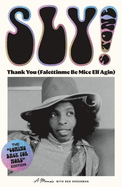 Thank You (Falettinme Be Mice Elf Agin): A Memoir - Sly Stone