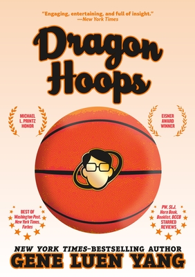 Dragon Hoops - Gene Luen Yang