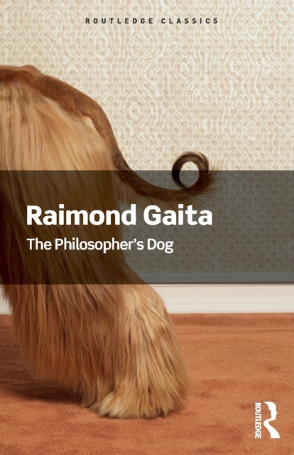 The Philosopher's Dog - Raimond Gaita