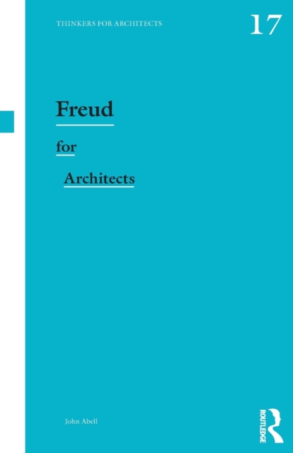 Freud for Architects - John Abell