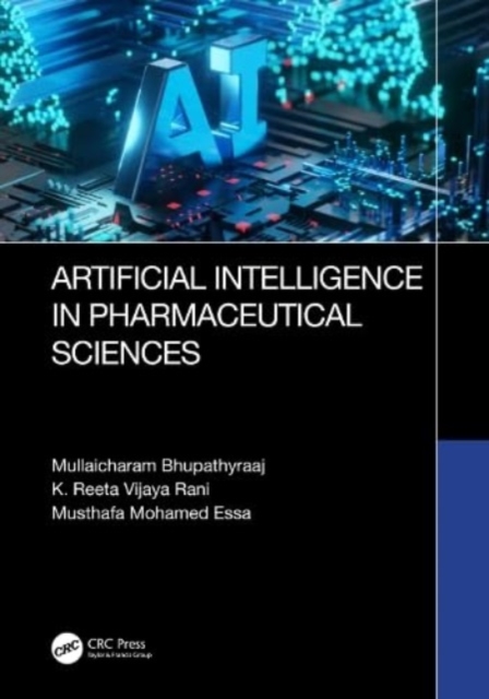 Artificial intelligence in Pharmaceutical Sciences - Mullaicharam Bhupathyraaj