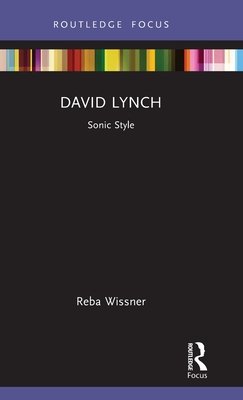 David Lynch: Sonic Style - Reba Wissner