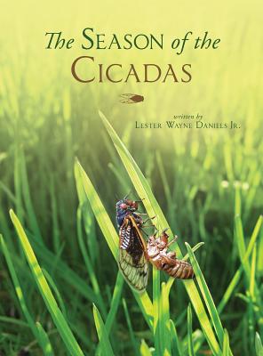 Coperta cărții 'The Season of the Cicadas - Lester Wayne Daniels'